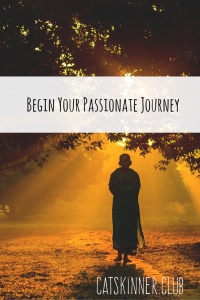 Begin Your Passionate Journey