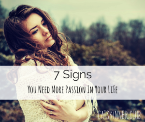 More Passion In Your Life