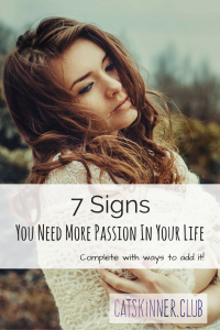 More Passion In Your Life