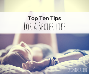 tips for a sexier life