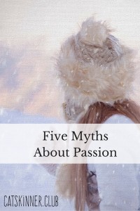 five myths about passion