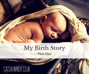 my birth story
